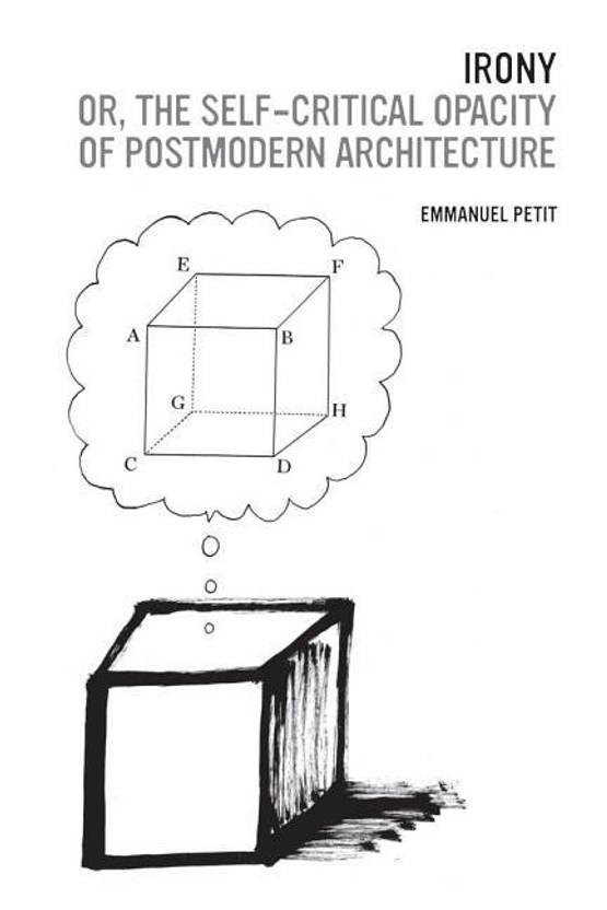irony or the self critical opacity of postmodern architecture