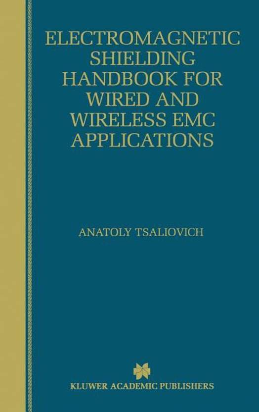 Electromagnetic Shielding Handbook For Wired And Wireless - 