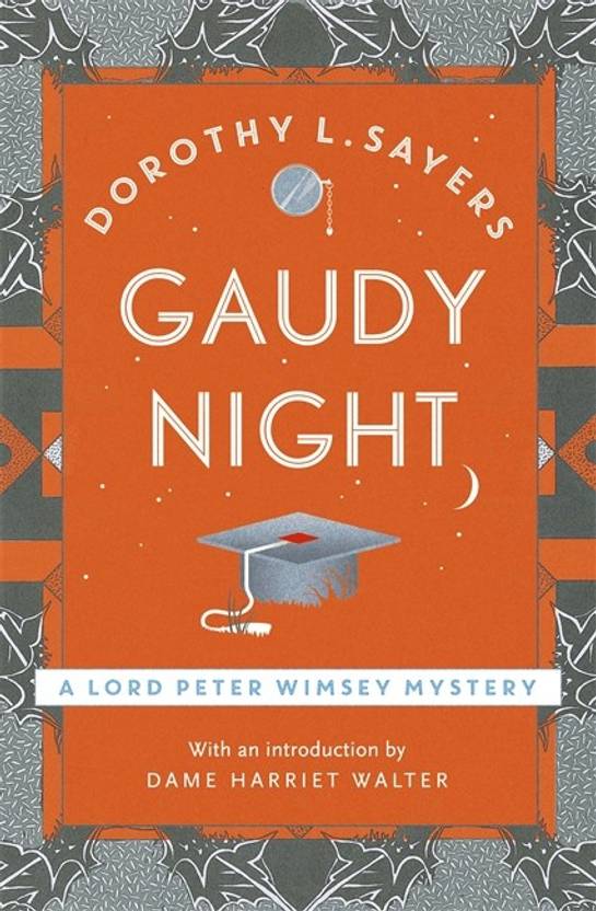 dorothy l sayers gaudy night essay dorothy l sayers gaudy night essay