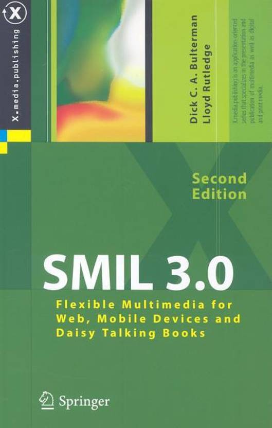 Smil 30 Flexible Multimedia For Web Mobile Devices And - 