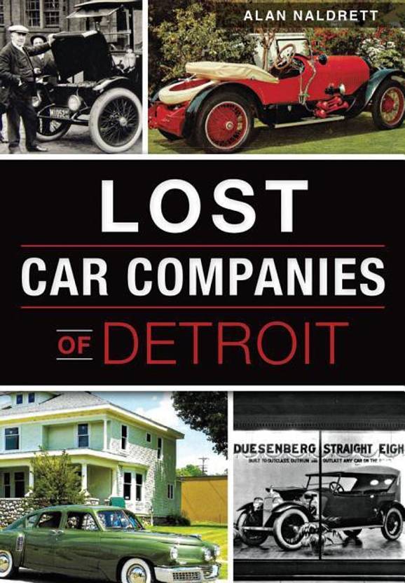 Lost Car Companies Of Detroit Buy Lost Car Companies Of Detroit By