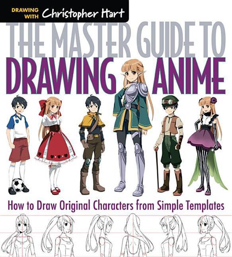 The Master Guide To Drawing Anime How To Draw Original