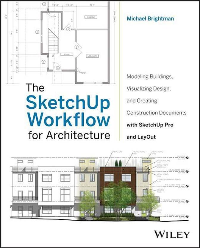 The Sketchup Workflow For Architecture Buy The Sketchup