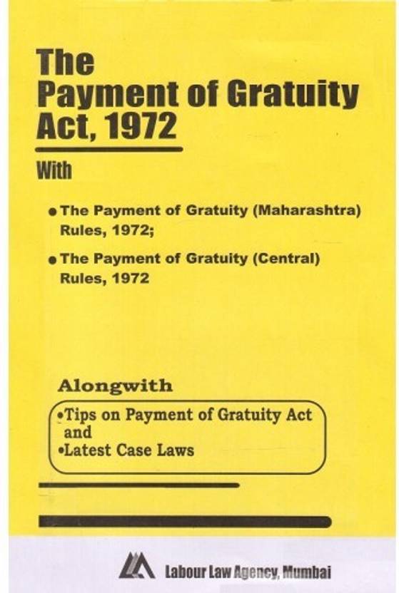 The Payment Of Gratuity Act, 1972 By Labour Law Agency Buy The Payment