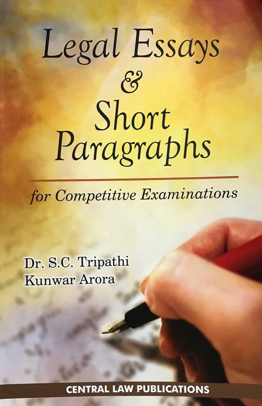 Legal Essays And Short Paragraphs For Competitive Examinations Legal Essays And Short Paragraphs For Competitive Examinations Literature Reviews For Sale also Persuasive Essay Samples For High School Simple Essays For High School Students