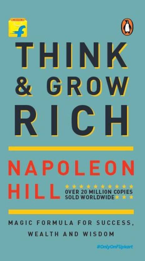 Think & Grow Rich - Magic Formula for Success, Wealth and Wisdom  (English, Paperback, Napolean Hill) - Price 79 60 % Off  