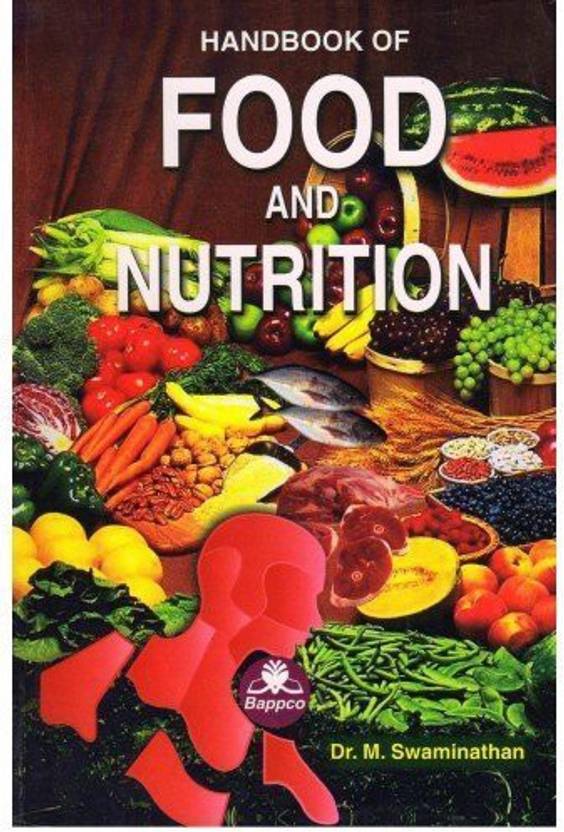 Handbook Of Food And Nutrition Buy Handbook Of Food And Nutrition by dr.m.swaminathan at Low