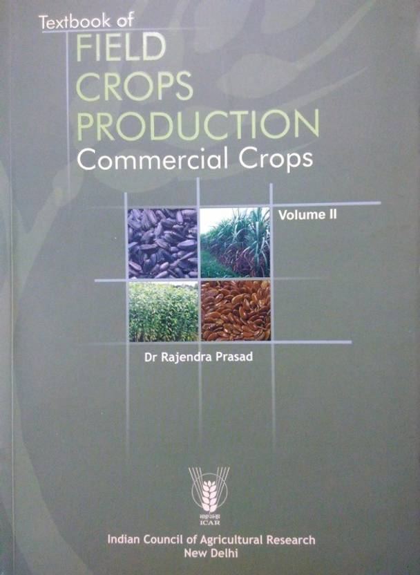 Textbook Of Field Crops Production (Vol.2) Commercial Crops Buy