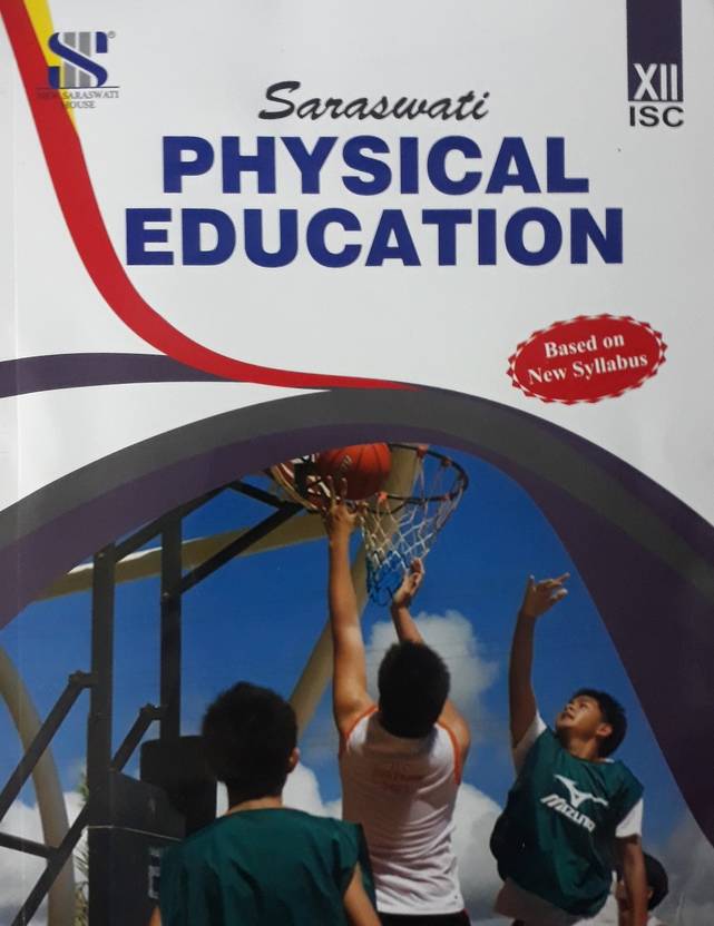 ISC SARASWATI PHYSICAL EDUCATION CLASS XII Buy ISC SARASWATI PHYSICAL new-saraswati-health-and-physical-education-class-11-pdf