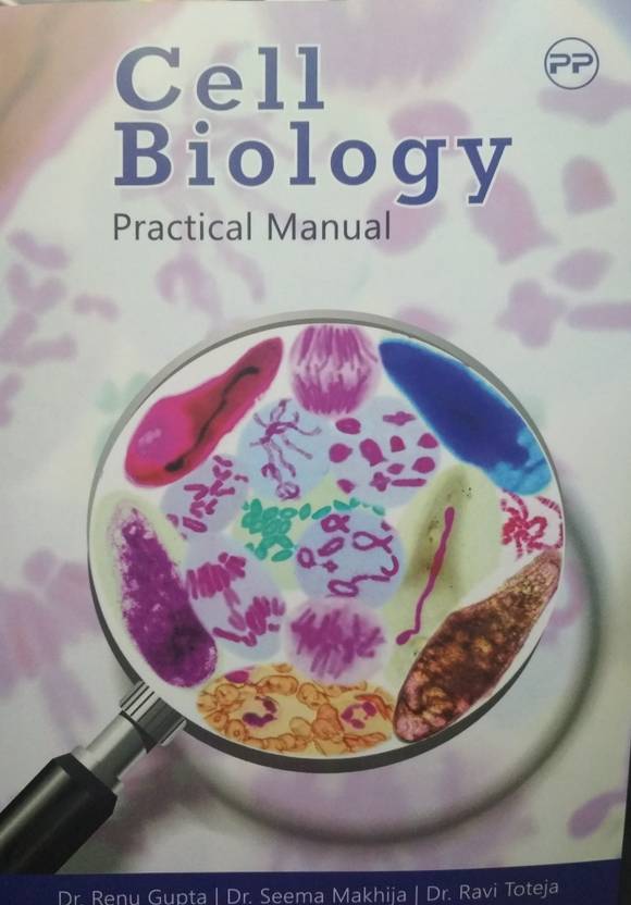 Cell Biology Practical Manual: Buy Cell Biology Practical Manual by Dr
