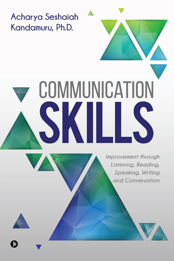 Communication Skills(English, Paperback, Acharya Seshaiah Kandamuru, Ph.D.)