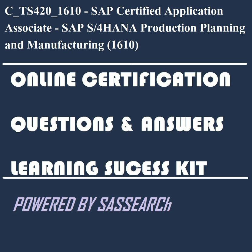 Sapsmart C Ts420 1610 Sap Certified Application Associate