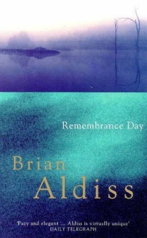 Remembrance Day Buy Remembrance Day By Brian W Aldiss At - 