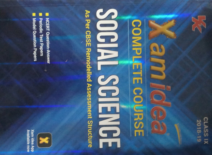 IDEA COURSE ... XAM XAM SCIENCE Buy COMPLETE CLASS-IX: SOCIAL