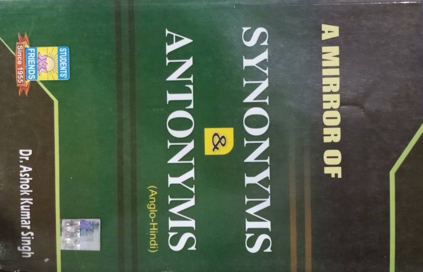 A Mirror Of Synonyms Antonyms Amglo Hindi Buy A Mirror Of