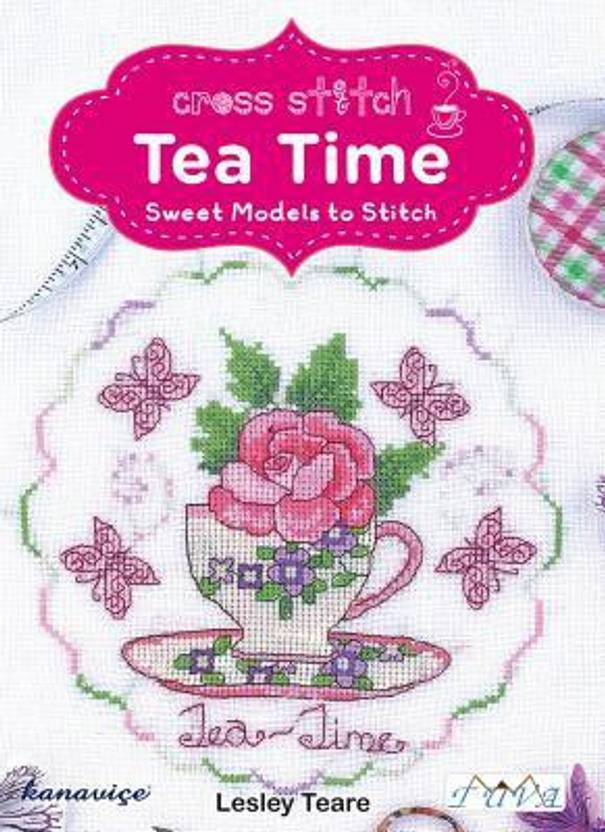 Cross Stitch Tea Time Sweet Models To Stitch Buy Cross - 