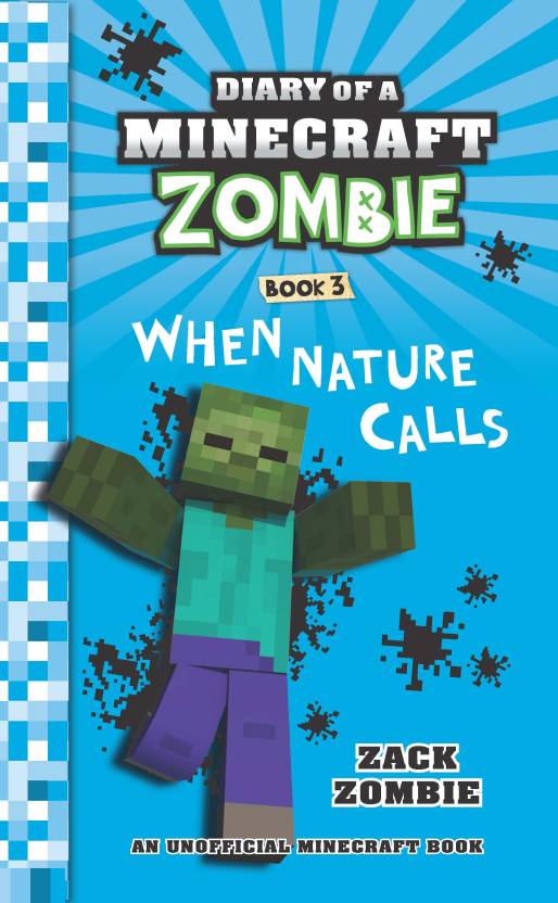 Diary Of A Minecraft Zombie Book 3 When Nature Calls Buy - 