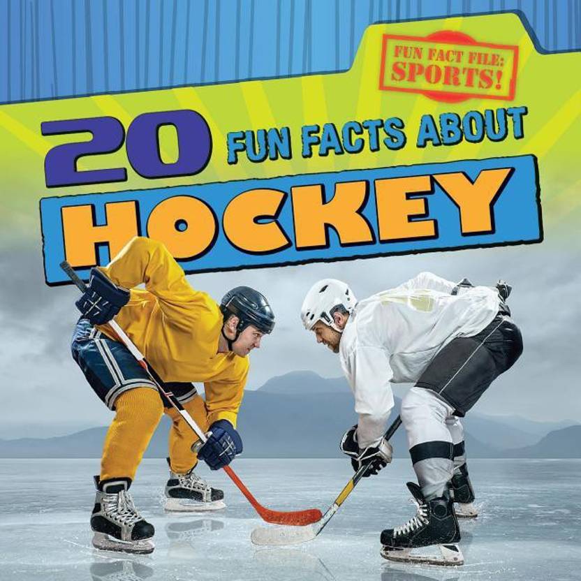 20-fun-facts-about-hockey-buy-20-fun-facts-about-hockey-by-nagelhout