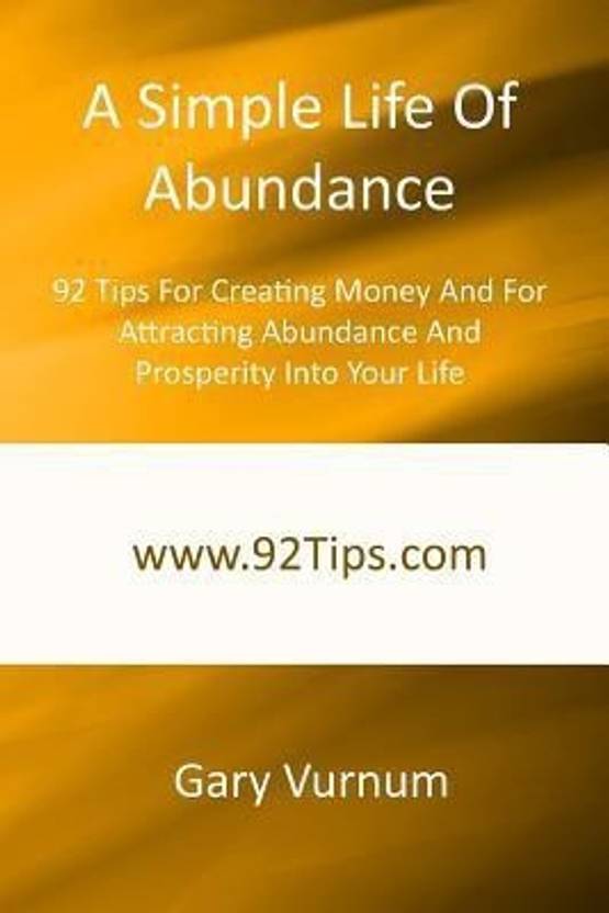A Simple Life Of Abundance Buy A Simple Life Of Abundance Online - a simple life of abundance english paperback softback vurnum gary