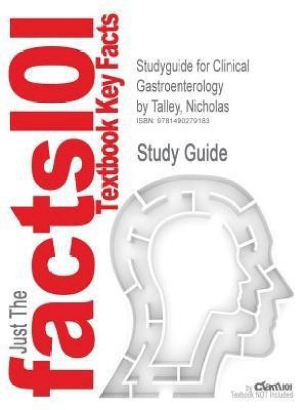 Studyguide For Clinical Gastroenterology By Talley Nicholas - 