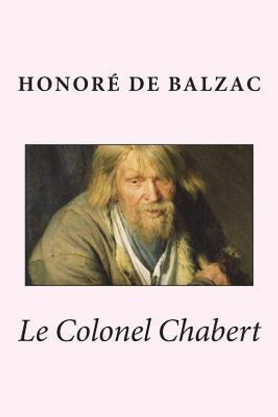 Le Colonel Chabert Buy Le Colonel Chabert By Honore De - 