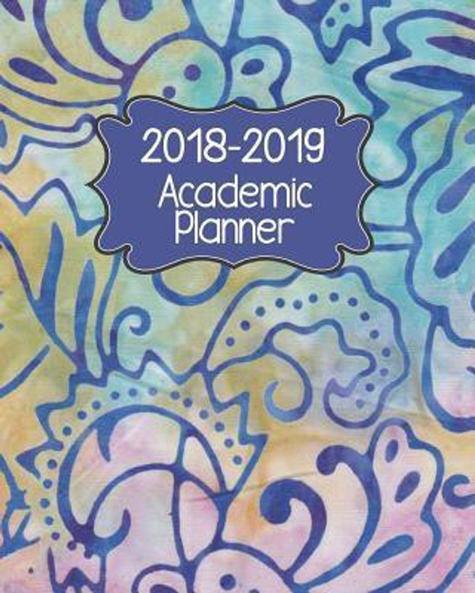 2018 2019 academic planner buy 2018 2019 academic planner online academic planner