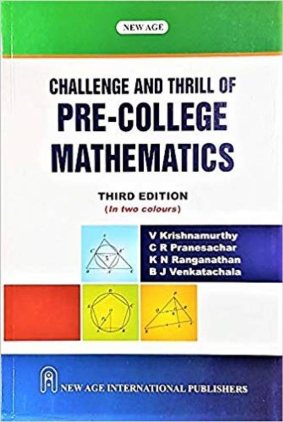 Challenge And Thrill Of Pre College Mathematics Buy Challenge And challenge-and-thrill-of-pre-college-mathematics-buy-challenge-and