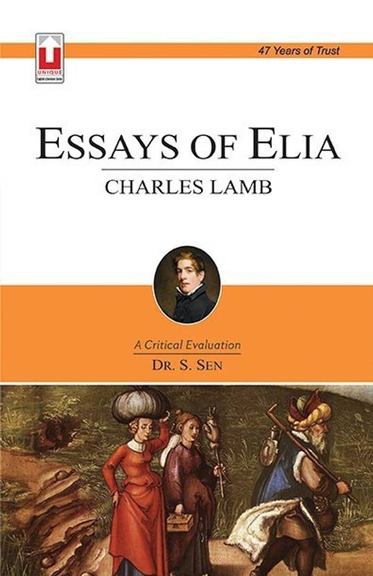 Essays On Science And Religion Charles Lamb Essays Of Elia Thesis Statement Example For Essays also Essay Vs Research Paper Charles Lamb Essays Of Elia Buy Charles Lamb Essays English As A Global Language Essay