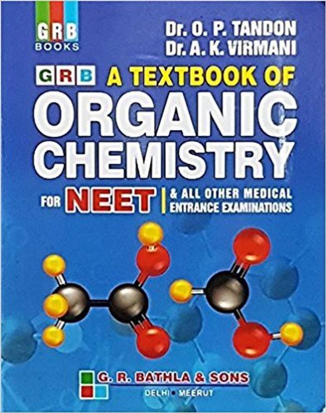 A Textbook For ORGANIC CHEMISTRY FOR Neet Buy A Textbook For ORGANIC CHEMISTRY FOR Neet by O.P