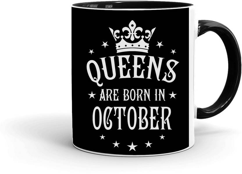 Mugkin Oct20 Queens Are Born In October Best Birthday Gift For