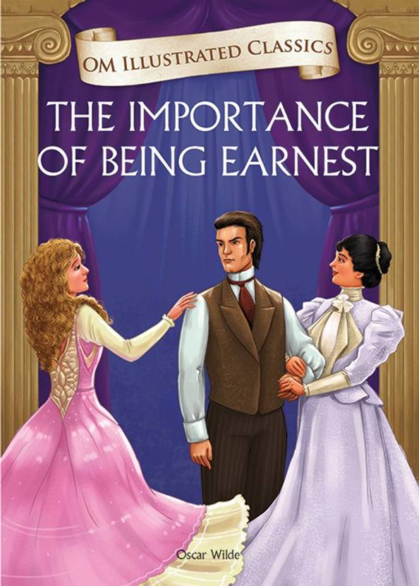 The Importance Of Being Earnest Om Illustrated Classics - 