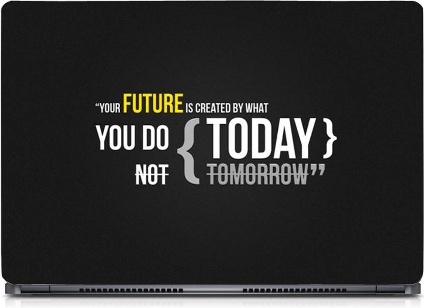 I Birds You Do Today Quotes Exclusive High Quality Laptop Decal