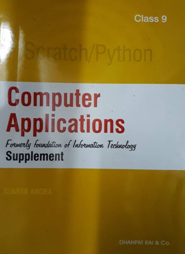 FOUNDATION OF INFORMATION TECHNOLOGY CLASS IX BY SUMITA ARORA PDF