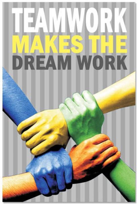 Teamwork Makes Dream Work Poster Paper Print - Quotes & Motivation ...