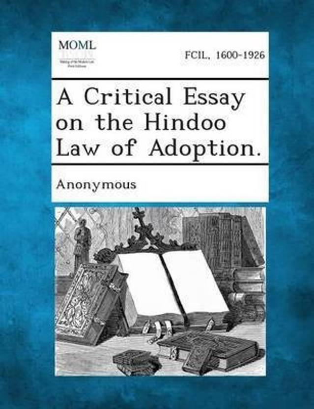 High School Essay Help A Critical Essay On The Hindoo Law Of Adoption Proposal Essay Format also Higher English Reflective Essay A Critical Essay On The Hindoo Law Of Adoption Buy A Critical Essay In English Language