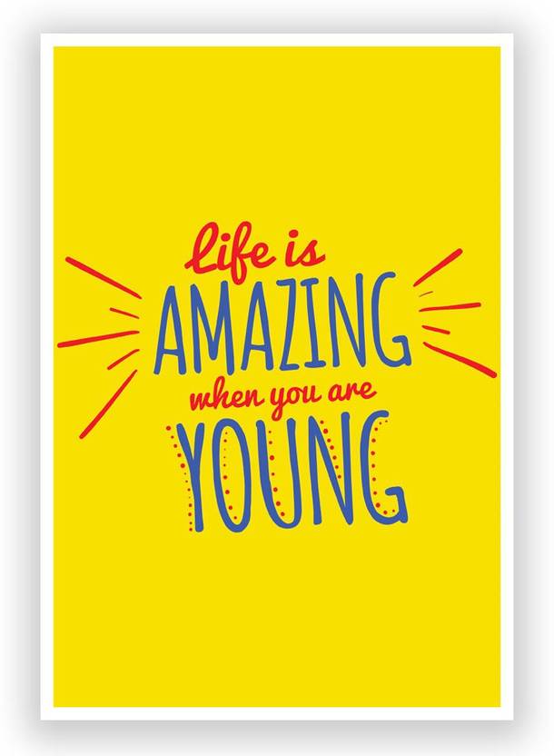 Life Is Amazing Motivational Wall Art Poster 12 x 18 Inch Paper Print
