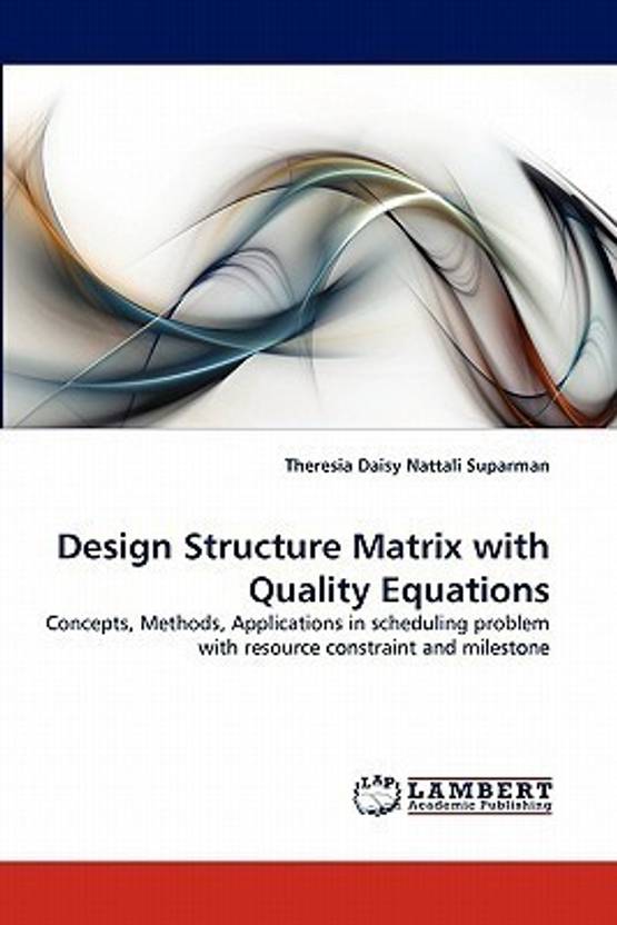 Design Structure Matrix with Quality Equations: Buy Design Structure