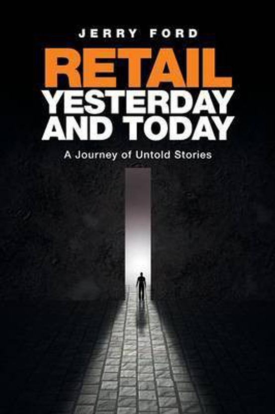 Retail Retail Yesterday and Today(English, Paperback, Ford Jerry) - Flipkart Deal