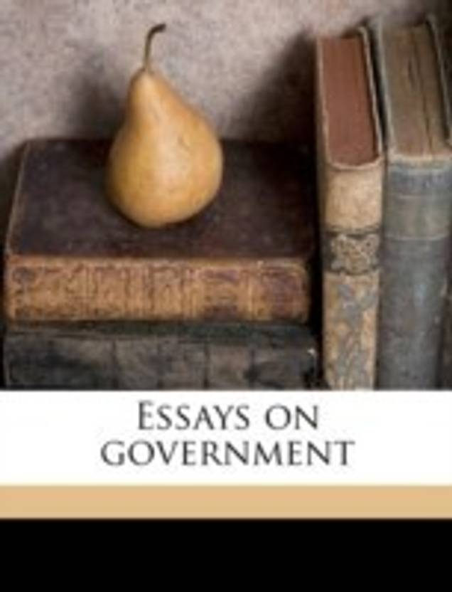 Science Essays Topics Essays On Government Buy Essays On Government By Lowell Abbott Lawrence At Low Price In India Flipkartcom English Extended Essay Topics also Business Format Essay Essays On Government Buy Essays On Government By Lowell Abbott Thesis Essay Example