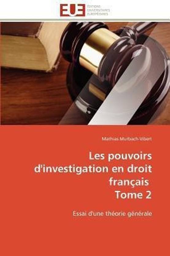 Les Pouvoirs Dinvestigation En Droit Fran Ais Tome 2 Buy - 