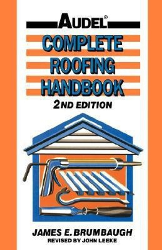 Complete Complete Roofing Handbook(English, Paperback, Brumbaugh James E.) - Flipkart Deal