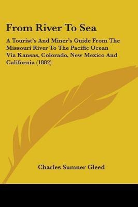 From From River To Sea(English, Paperback, Gleed Charles Sumner) - Flipkart Deal