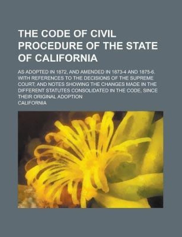 California Code Of Civil Procedure 2024 - Janis Lizbeth