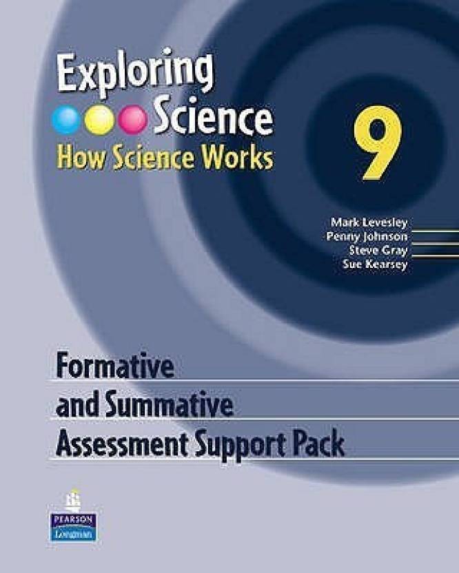 Exploring Science How Science Works Year 9 Formative and Summative Assessment Support Pack