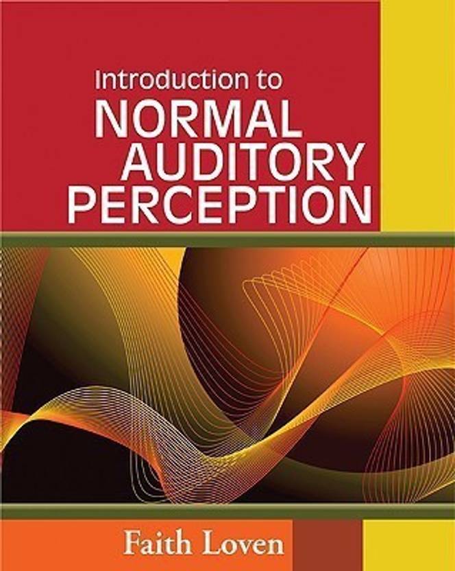 Introduction to Normal Auditory Perception Buy Introduction to Normal