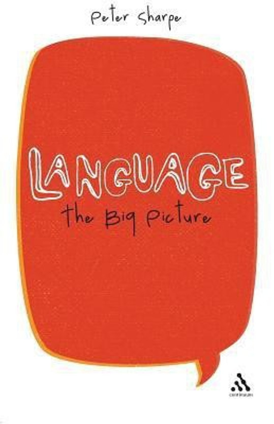 Flipkart Language: The Big Picture(English, Paperback, Sharpe Peter) - Flipkart Deal