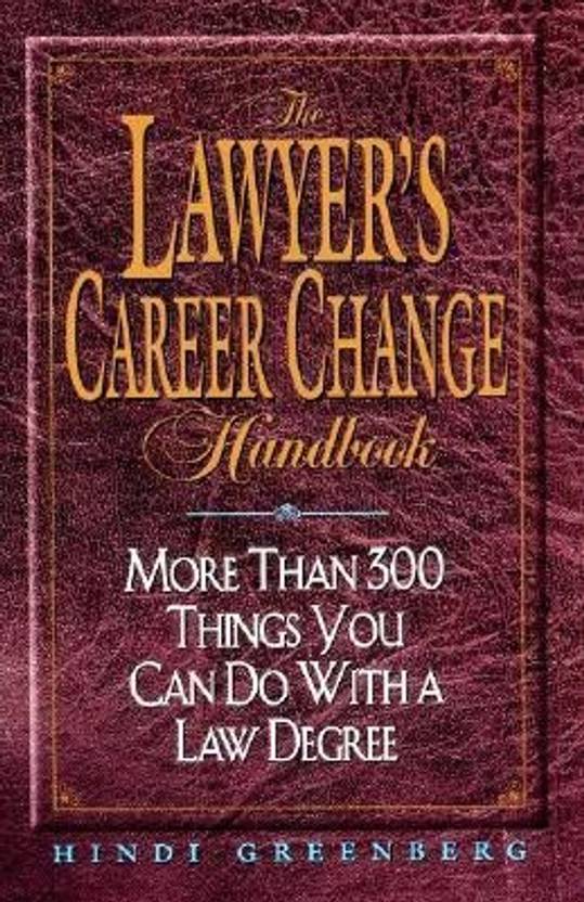The Lawyer's Career Change Handbook Buy The Lawyer's Career Change
