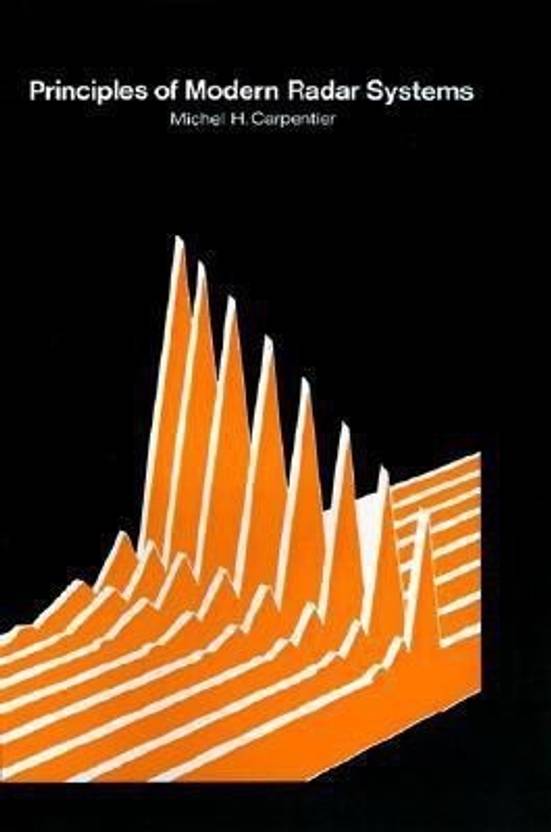 Principles of Modern Radar Systems Buy Principles of Modern Radar