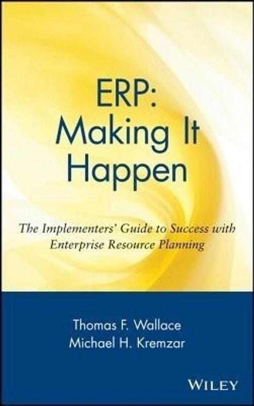 ERP: Making It Happen(English, Electronic book text, Wallace Thomas F.)