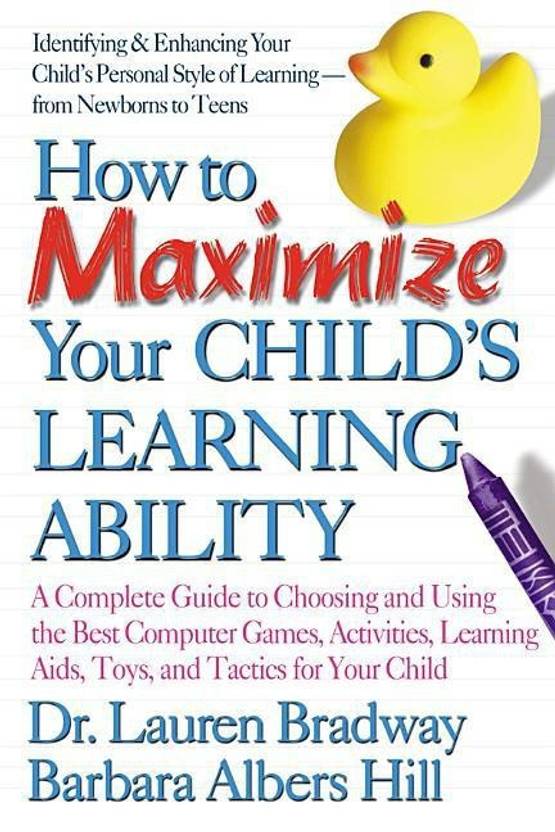 How to Maximize Your Child's Learning Ability: Buy How to Maximize Your